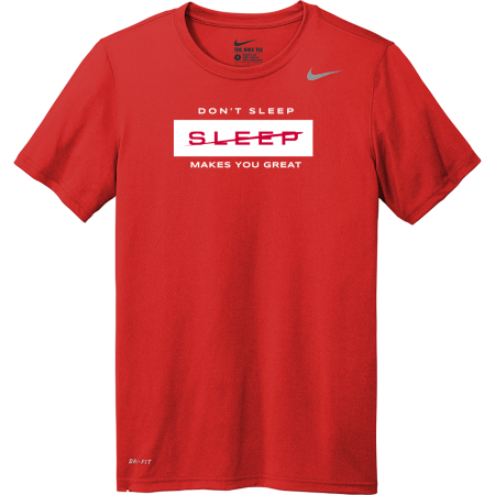 Don't Sleep Nike Team Legend Short Sleeve Tee